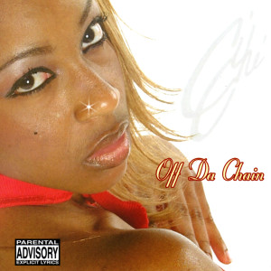 Cl’Che’的專輯Off Da Chain