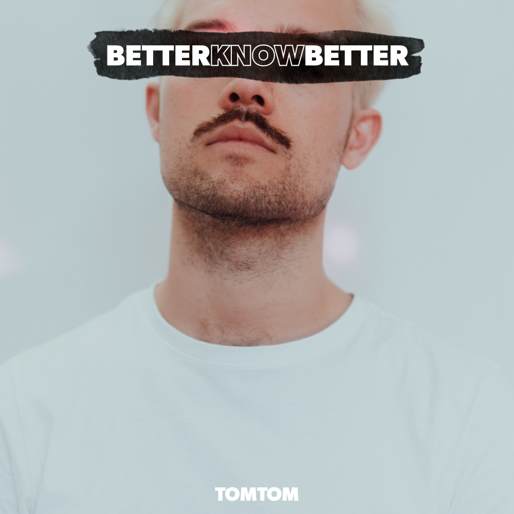 Better Know Better (Explicit)
