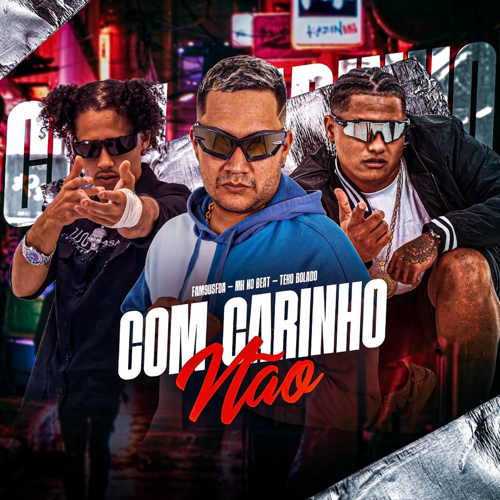 COM CARINHO NÃO (Explicit)