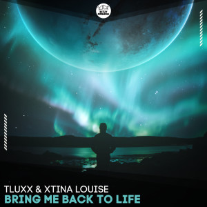 Album Bring Me Back to Life oleh TLUXX