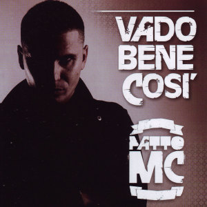 Listen to Da 20 Anni A Mò song with lyrics from Patto Mc