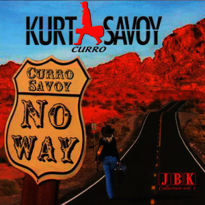 Kurt Savoy的專輯No Way