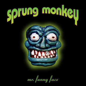 Sprung Monkey的專輯Mr. Funny Face (Explicit)