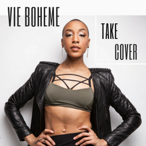 ดาวน์โหลดและฟังเพลง Take Cover พร้อมเนื้อเพลงจาก Vie Boheme