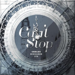 CNBLUE的专辑Can't Stop