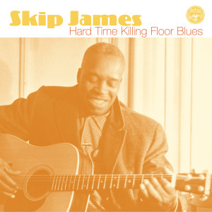 收聽Skip James的Sick Bed Blues歌詞歌曲