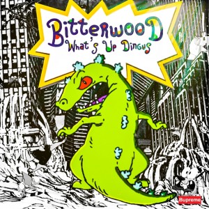 Album What's Up Dingus (Explicit) from Bitterwood