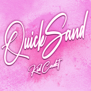 Listen to Quicksand song with lyrics from Kid Cadet