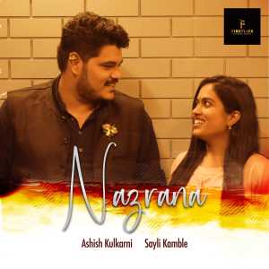收聽Ashish Kulkarni的Nazrana歌詞歌曲
