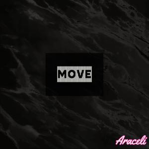 ดาวน์โหลดและฟังเพลง Move พร้อมเนื้อเพลงจาก Araceli