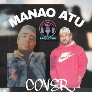 Listen to Manao Atu song with lyrics from Uso Mikey
