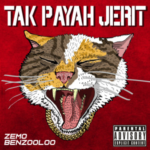 ดาวน์โหลดและฟังเพลง Tak Payah Jerit พร้อมเนื้อเพลงจาก Zemo