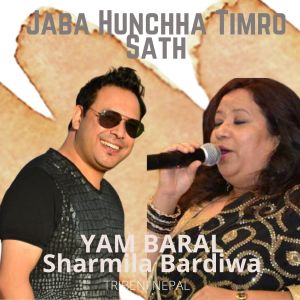 Listen to Jaba Hunchha Timro Sath song with lyrics from Yam Baral