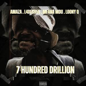 收聽Amaza的7 Hundred Drillion歌詞歌曲