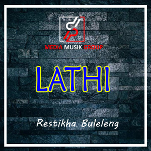 收听Restikha Buleleng的LATHI (Remix)歌词歌曲
