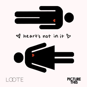 Album Heart's Not In It oleh Loote