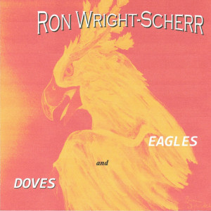 收聽Ron Wright-Scherr的Free as the Eagle歌詞歌曲