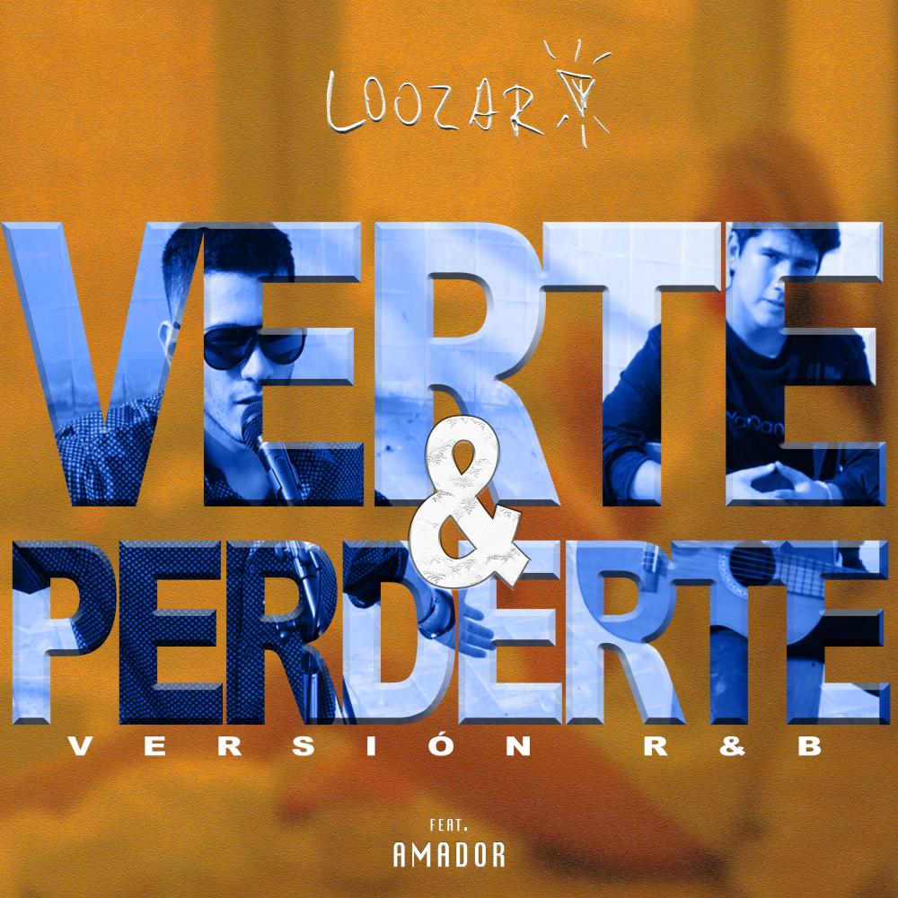 Verte & Perderte (Versión R&B)