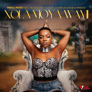 Album Xola Moya Wam from Mlindo The Vocalist