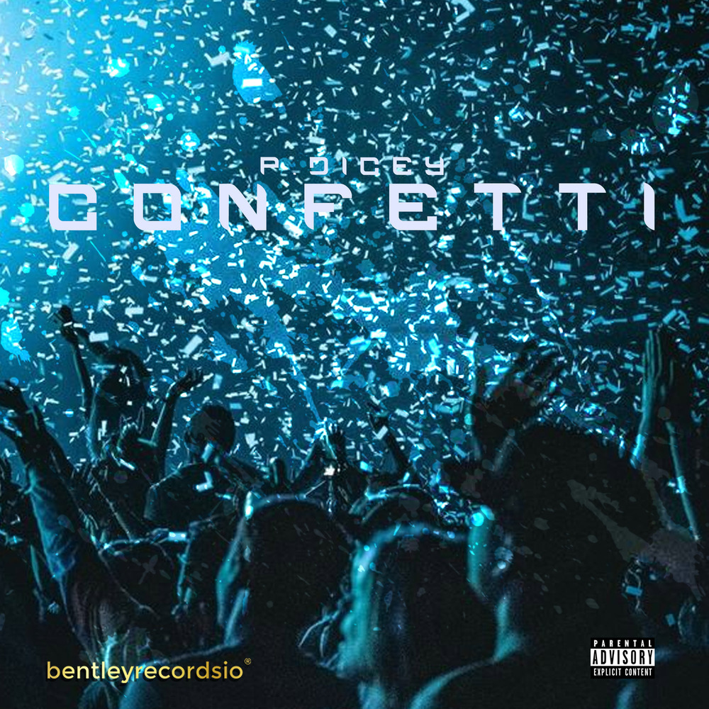 Confetti (Explicit)