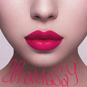 ดาวน์โหลดและฟังเพลง Whatcha Say (feat. Marcus Kash) พร้อมเนื้อเพลงจาก adan