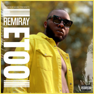 Dengarkan Etoo (Explicit) lagu dari Remiray dengan lirik