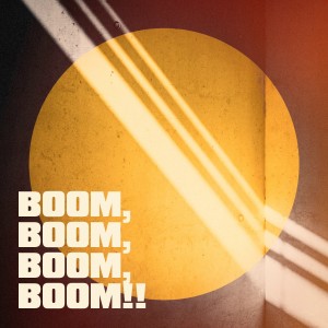 Listen to Boom, Boom, Boom, Boom!! song with lyrics from CDM Project