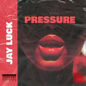 Album Pressure from Jay Luck