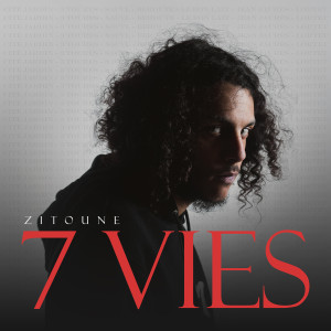 Album 7 VIES (Explicit) from Zitoune