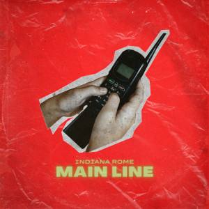 Indiana Rome的專輯Main Line