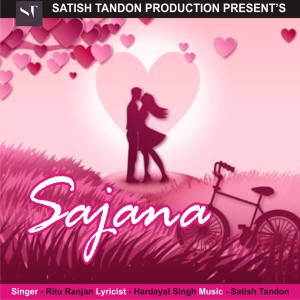 ดาวน์โหลดและฟังเพลง Sajana พร้อมเนื้อเพลงจาก Ritu Ranjan