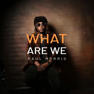 What Are We (Explicit) dari Paul Morris