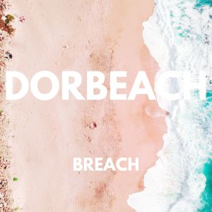 Dorbeach的專輯Breach