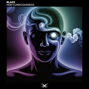 ดาวน์โหลดและฟังเพลง High Consciousness (Original Mix) พร้อมเนื้อเพลงจาก BlazV