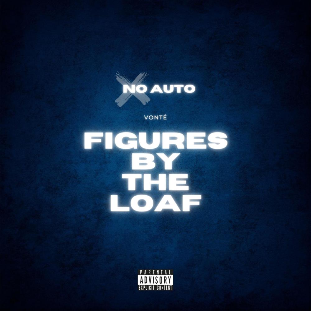 Figures By The Loaf (No Auto) (Explicit)