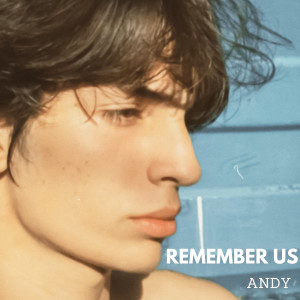 ANDY的專輯Remember Us