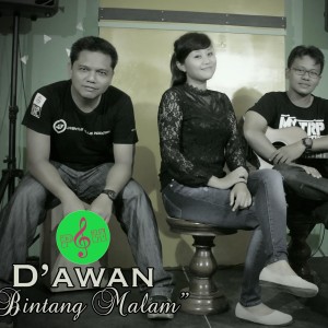 Listen to Bintang Malam song with lyrics from D'awan