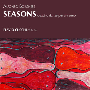 Album Seasons - Quattro danze per un anno (Per chitarra sola) from Flavio Cucchi