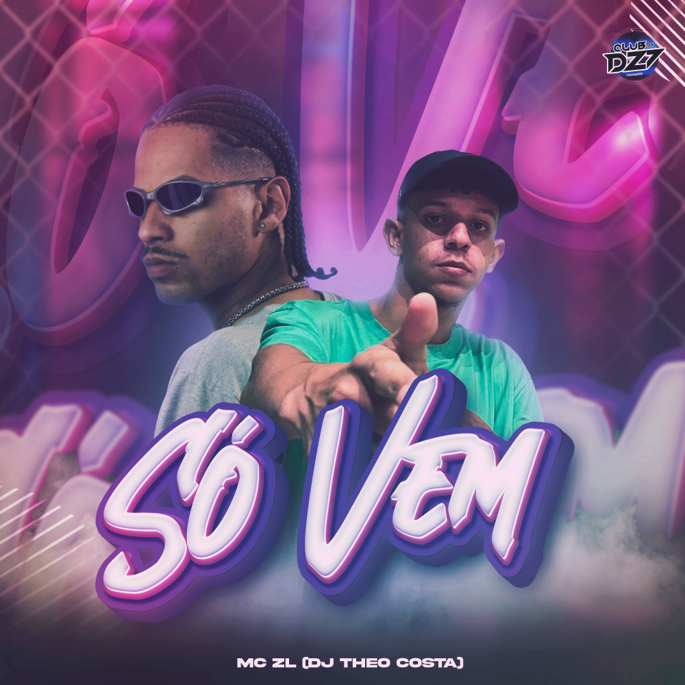 SÓ VEM (Explicit)