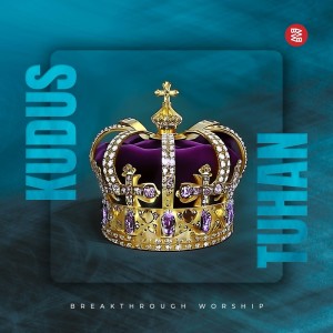 อัลบัม Kudus Tuhan ศิลปิน Breakthrough Worship