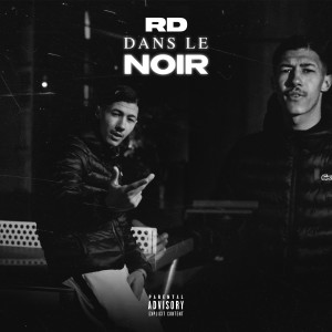 Album Dans le noir (Explicit) oleh RD