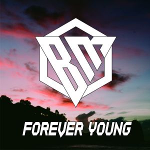 ดาวน์โหลดและฟังเพลง Forever Young (Remix) พร้อมเนื้อเพลงจาก Brantas Music