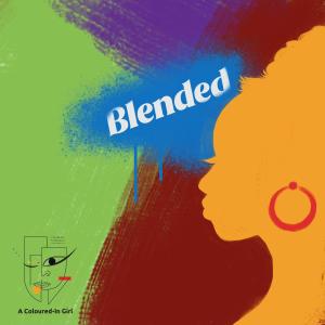 Album Blended oleh A Coloured-in Girl