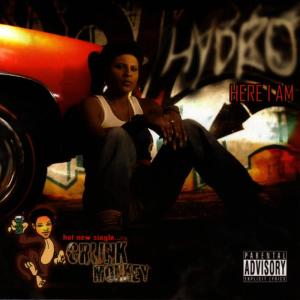 ดาวน์โหลดและฟังเพลง Here I Am (Explicit) พร้อมเนื้อเพลงจาก Hydro