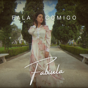 ดาวน์โหลดและฟังเพลง Fala Comigo พร้อมเนื้อเพลงจาก Fabiula