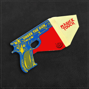 ดาวน์โหลดและฟังเพลง Under the Gun พร้อมเนื้อเพลงจาก Magick Touch