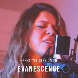 Listen to Freestyle Session #9 Évanescence song with lyrics from Murphy