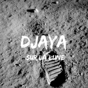 Album Sur la lune (Explicit) from Djaya