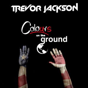 Album Colours on the Ground from Trevor Jackson
