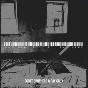 收听Scott Brothers的80's Baby, Pt. 2 (Explicit)歌词歌曲